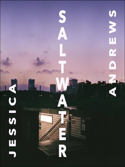 Title details for Saltwater by Jessica Andrews - Available